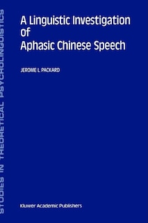 Front cover_A Linguistic Investigation of Aphasic Chinese Speech