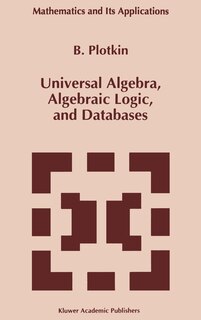 Front cover_Universal Algebra, Algebraic Logic, And Databases