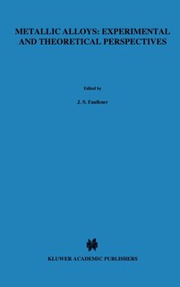 Front cover_Metallic Alloys: Experimental and Theoretical Perspectives