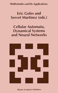 Front cover_Cellular Automata, Dynamical Systems and Neural Networks
