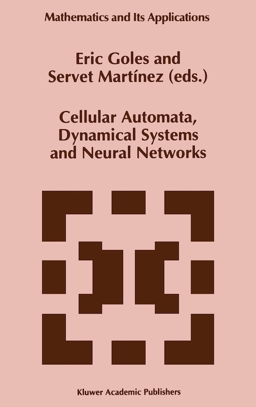 Front cover_Cellular Automata, Dynamical Systems and Neural Networks