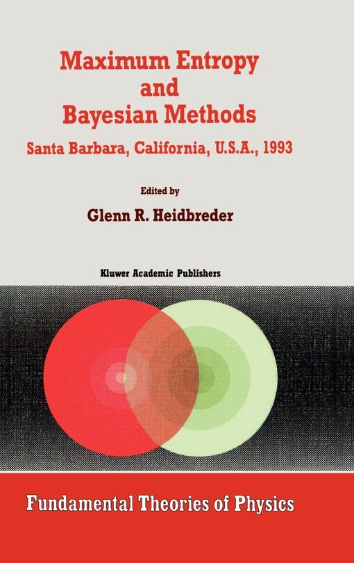 Couverture_Maximum Entropy and Bayesian Methods Santa Barbara, California, U.S.A., 1993