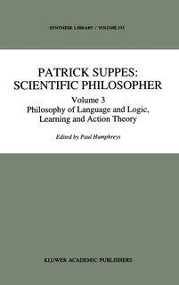 Front cover_Patrick Suppes: Scientific Philosopher