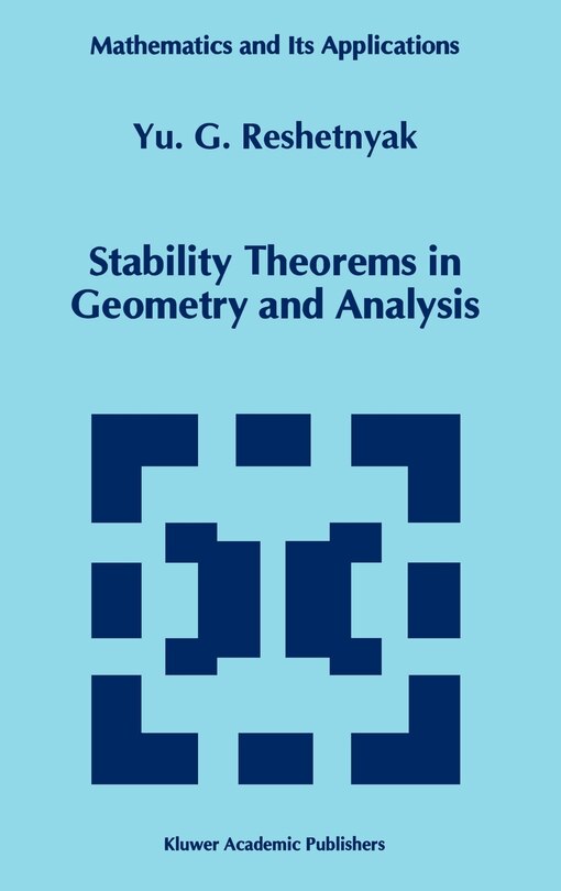 Front cover_Stability Theorems In Geometry And Analysis