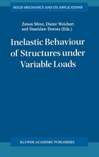 Front cover_Inelastic Behaviour of Structures Under Variable Loads
