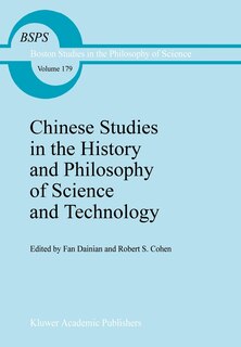 Front cover_Chinese Studies In The History And Philosophy Of Science And Technology