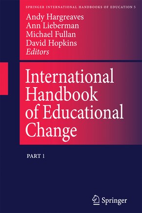 International Handbook Of Educational Change: Part Two