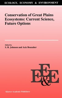 Front cover_Conservation of Great Plains Ecosystems: Current Science, Future Options