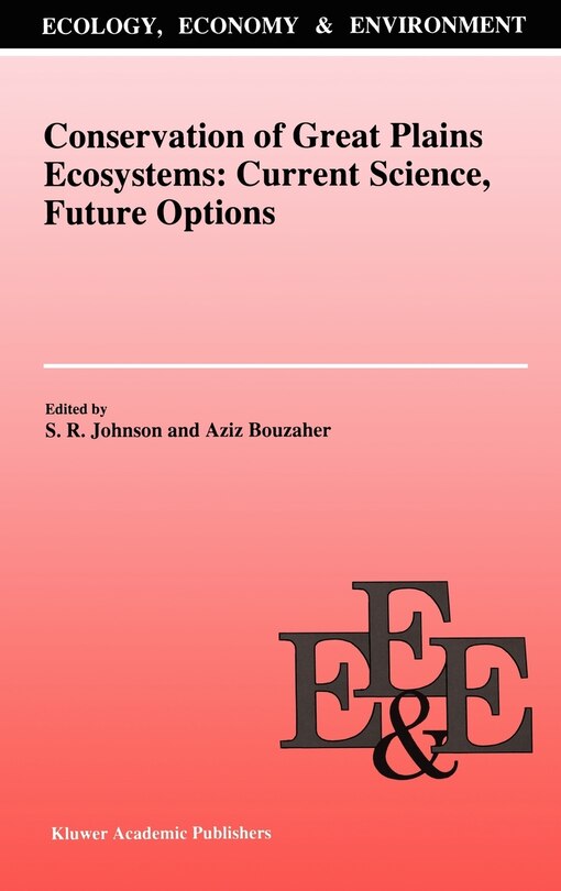 Front cover_Conservation of Great Plains Ecosystems: Current Science, Future Options