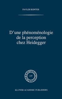 Front cover_D'une Phenomenologie De La Perception Chez Heidegger