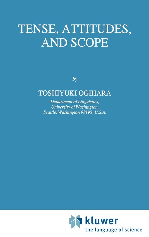 Couverture_Tense, Attitudes, and Scope
