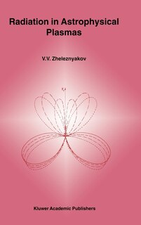 Front cover_Radiation in Astrophysical Plasmas