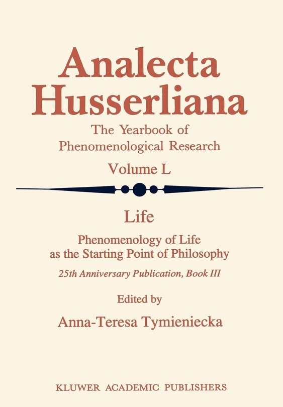Front cover_Life Phenomenology of Life as the Starting Point of Philosophy