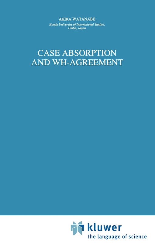 Couverture_Case Absorption and Wh-Agreement