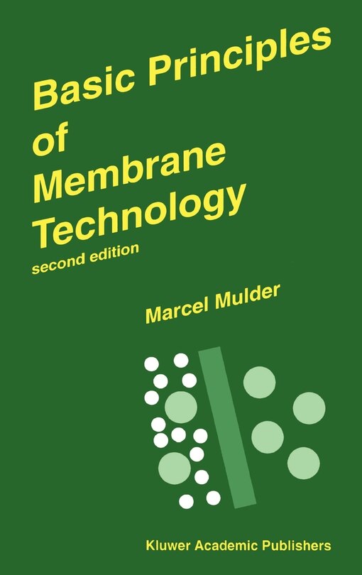 Front cover_Basic Principles of Membrane Technology