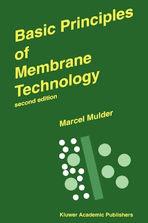 Front cover_Basic Principles of Membrane Technology