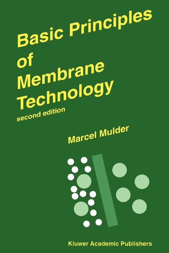 Front cover_Basic Principles of Membrane Technology