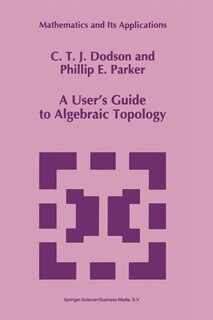 Front cover_A User's Guide to Algebraic Topology