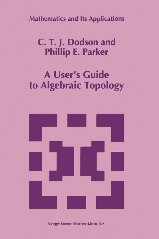Front cover_A User's Guide to Algebraic Topology