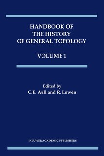Front cover_Handbook of the History of General Topology, Volume 1