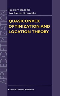 Front cover_Quasiconvex Optimization and Location Theory