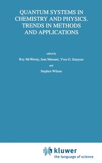 Couverture_Quantum Systems in Chemistry and Physics. Trends in Methods and Applications