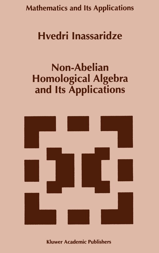 Front cover_Non-abelian Homological Algebra And Its Applications