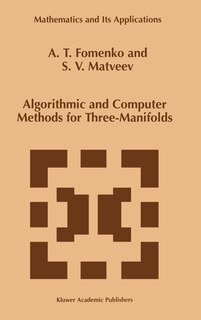 Front cover_Algorithmic and Computer Methods for Three-Manifolds