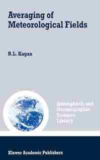 Averaging of Meteorological Fields by R.L. Kagan