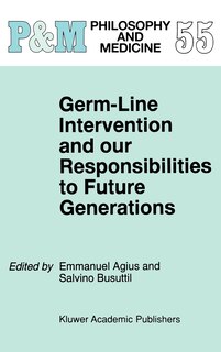 Front cover_Germ-Line Intervention and our Responsibilities to Future Generations