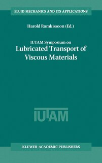 Couverture_Iutam Symposium on Lubricated Transport of Viscous Materials