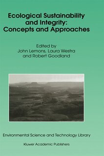 Front cover_Ecological Sustainability and Integrity: Concepts and Approaches