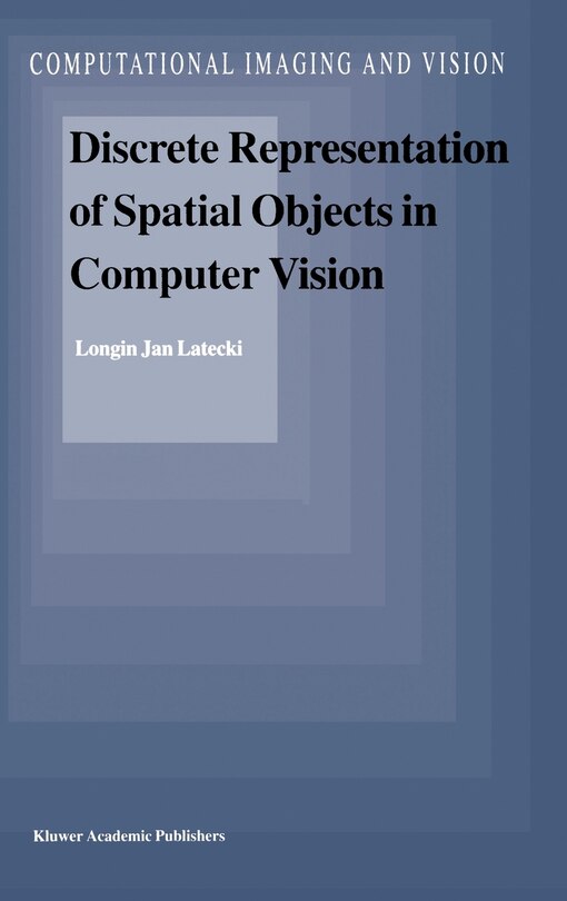 Front cover_Discrete Representation of Spatial Objects in Computer Vision