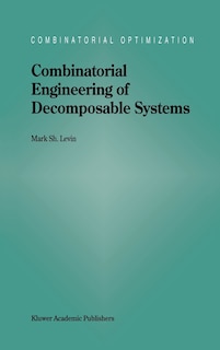 Couverture_Combinatorial Engineering of Decomposable Systems