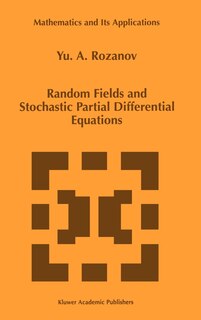 Front cover_Random Fields and Stochastic Partial Differential Equations