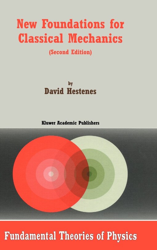 Couverture_New Foundations for Classical Mechanics