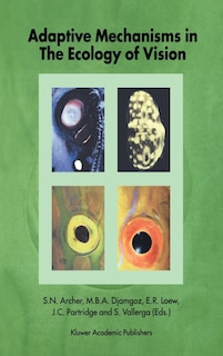 Front cover_Adaptive Mechanisms in the Ecology of Vision
