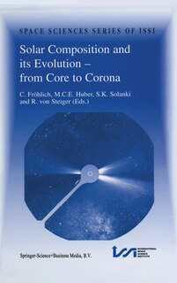Front cover_Solar Composition and Its Evolution -- From Core to Corona