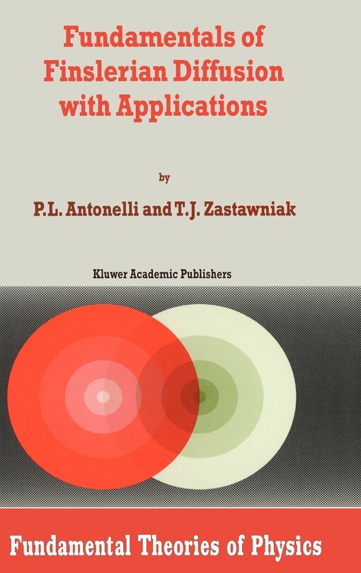 Front cover_Fundamentals of Finslerian Diffusion with Applications