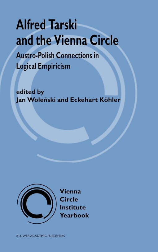 Front cover_Alfred Tarski and the Vienna Circle