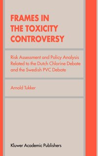 Couverture_Frames in the Toxicity Controversy