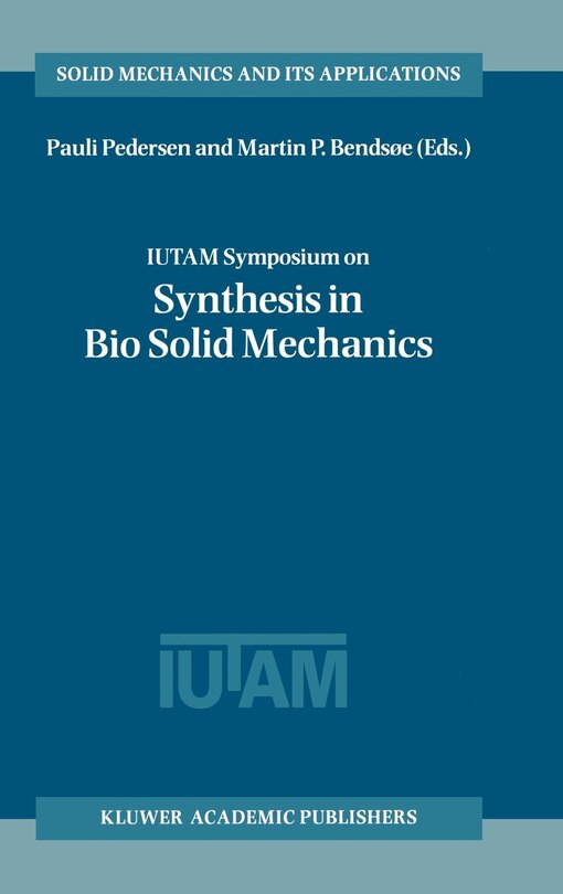 Couverture_Iutam Symposium on Synthesis in Bio Solid Mechanics