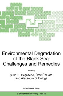 Couverture_Environmental Degradation of the Black Sea: Challenges and Remedies