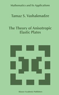 Couverture_The Theory Of Anisotropic Elastic Plates