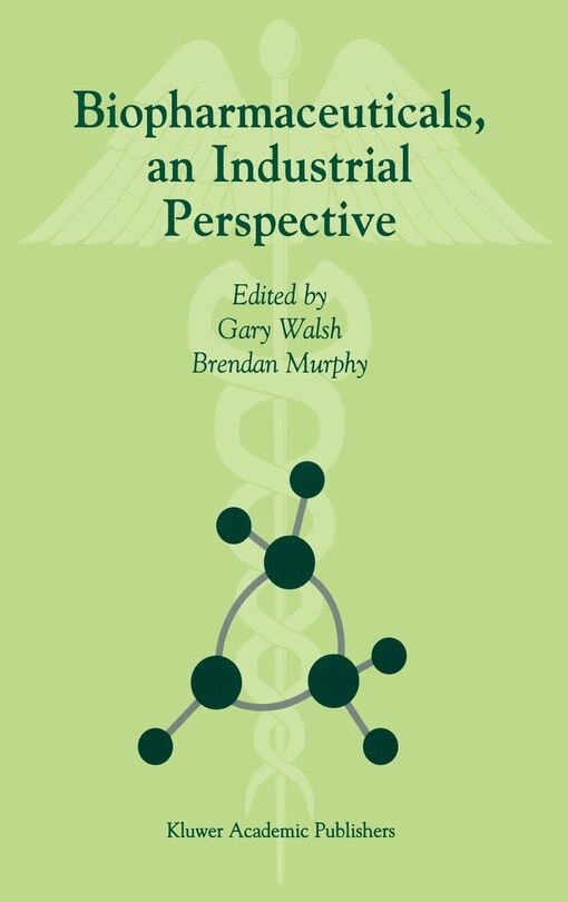 Front cover_Biopharmaceuticals, an Industrial Perspective