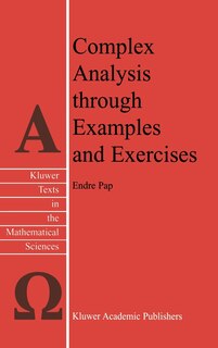 Couverture_Complex Analysis Through Examples And Exercises