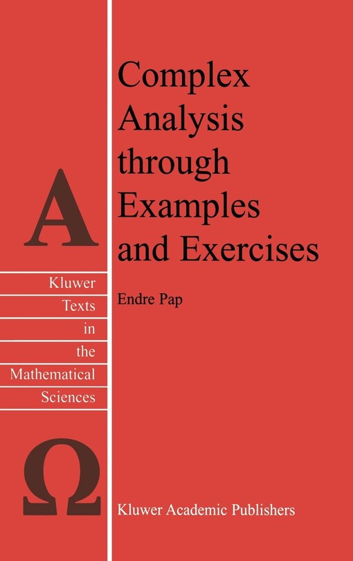 Couverture_Complex Analysis Through Examples And Exercises
