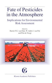 Front cover_Fate of Pesticides in the Atmosphere