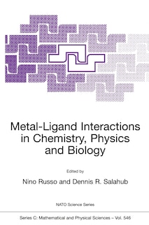 Front cover_Metal-Ligand Interactions in Chemistry, Physics and Biology