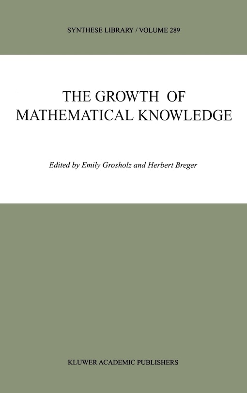 Front cover_The Growth of Mathematical Knowledge